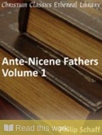 https://ccel.org/ccel/schaff/anf01/anf01.i.ii.html